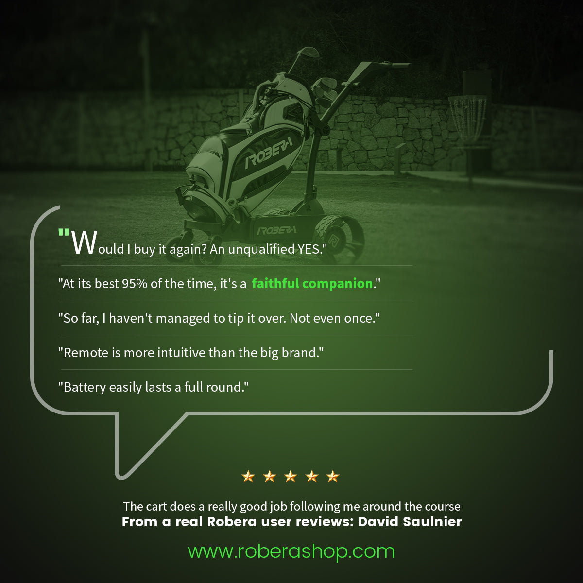 Five-star user review of Robera Pro AI golf caddy: "The cart does a really good job following me around the course" - David Saulnier